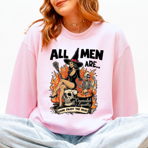 All Men Are Cremated Equally Witch Halloween Feminist Sarcastic Concept Sweatshirt — view 6