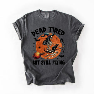 Dead Tired But Still Flying Halloween Witch Spellbound Edition Comfort Colors Tee — view 3