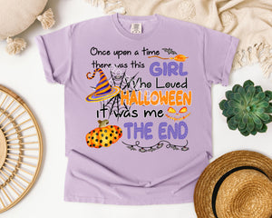 Once Upon a Time There Was This Girl Who Loved Halloween It Was Me The End Graphic Tee — view 2