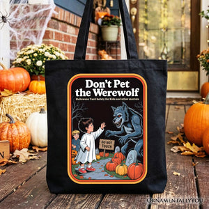 Don't Pet the Werewolf Tote Bag, Retro Funny Halloween Gift Shopper — view 1