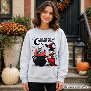 All Men Are Cremated Equal Halloween Sweatshirt, Funny Witch Sweater — view 4