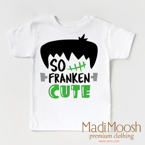 So Franken Cute Shirt - Halloween Shirt — view 1
