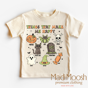 Halloween Things That Make Me Happy Shirt - Halloween Shirt — view 1