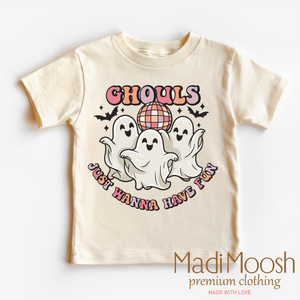 Ghouls Just Want To Have Fun Shirt - Halloween Shirt — view 1