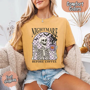 Nightmare Before Coffee Comfort Colors Shirt – Skeleton Funny Halloween Tee — view 19