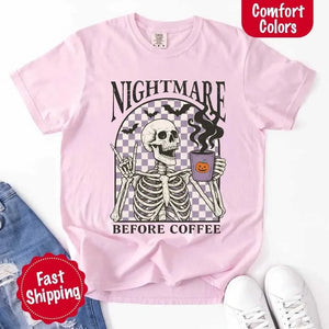 Nightmare Before Coffee Comfort Colors Shirt – Skeleton Funny Halloween Tee — view 26