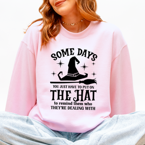 Some Days You Have To Put On The Hat Halloween Witch Cozy Spooky Ultra Sweatshirt — view 5