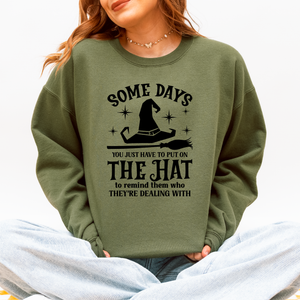 Some Days You Have To Put On The Hat Halloween Witch Cozy Spooky Ultra Sweatshirt — view 3