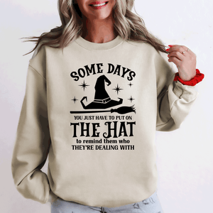 Some Days You Have To Put On The Hat Halloween Witch Cozy Spooky Ultra Sweatshirt — view 2