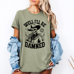 Well I'll Be Damned Skeleton Halloween Humor Well Crafted Spooky Quote Graphic Tee — view 1