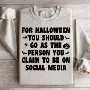 For Halloween You Should Go As Sweatshirt — view 2