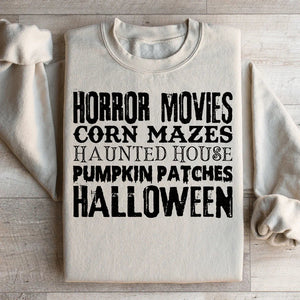 Horror Movies Corn Mazes Haunted House Pumpkin Patches Halloween Sweatshirt — view 1