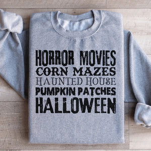 Horror Movies Corn Mazes Haunted House Pumpkin Patches Halloween Sweatshirt — view 2