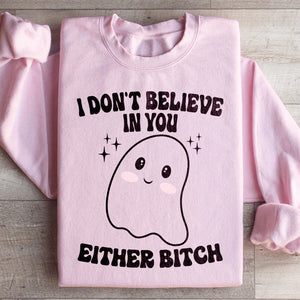 I Don't Believe In You Either Halloween Sweatshirt — view 4
