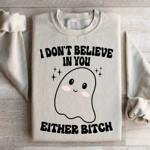 I Don't Believe In You Either Halloween Sweatshirt — view 2