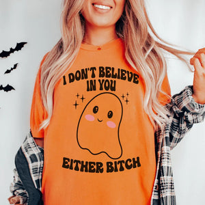 I Don't Believe In You Either Halloween Tee — view 3