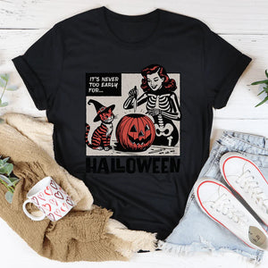 It's Never Too Early For Halloween Tee — view 2