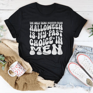The Only Thing Scarier Than Halloween Is My Past Choice In Men Tee — view 3