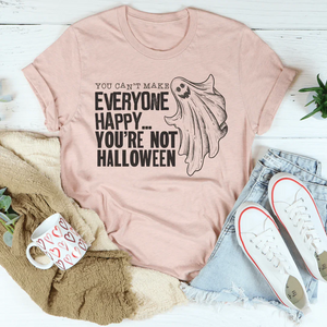 You Can't Make Everyone Happy You're Not Halloween Tee — view 4